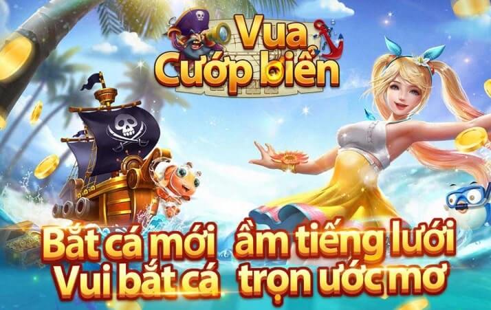 Game Bắn cá đổi thưởng Vua cướp biển