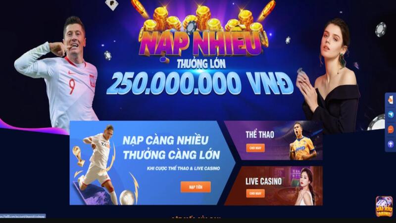 Thưởng đến 250.000.000 khi nạp tiền khủng